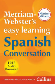 Merriam-Webster's Easy Learning Spanish Conversation