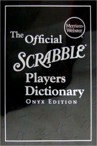 The Official SCRABBLE ® Players Dictionary, Onyx Edition
