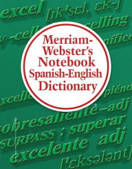 Title: Merriam-Webster's Notebook Spanish-English Dictionary, Author: Merriam-Webster
