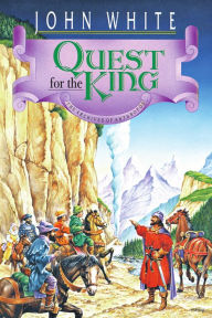 Title: Quest for the King, Author: John White