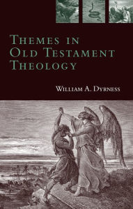 Themes in Old Testament Theology