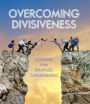 Overcoming Divisiveness: Lessons from Emanuel Swedenborg