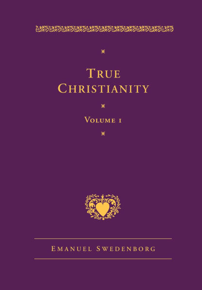 True Christianity Volume 1: The Deluxe New Century Edition