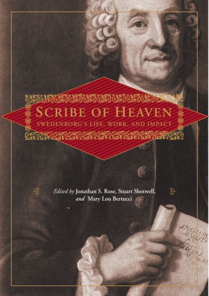 SCRIBE OF HEAVEN: SWEDENBORG'S LIFE, WORK, AND IMPACT