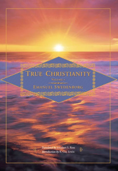 True Christianity Volume 1: The Deluxe New Century Edition