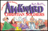 Awkward Christian Soldiers: Comic Relief from the Back Pew