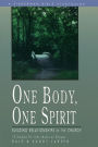 One Body, One Spirit: Building Relationships in the Church