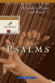 Title: Psalms: A Guide to Prayer and Praise, Author: Ronald Klug