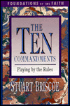 The Ten Commandments: Playing by the Rules