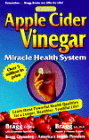 Apple Cider Vinegar - Out of Print: Miracle Health System
