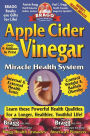 Apple Cider Vinegar: Miracle Health System