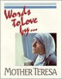 Words to Love By...