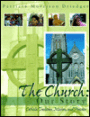 Church: Our Story; Catholic Tradtion, Mission, and Practice
