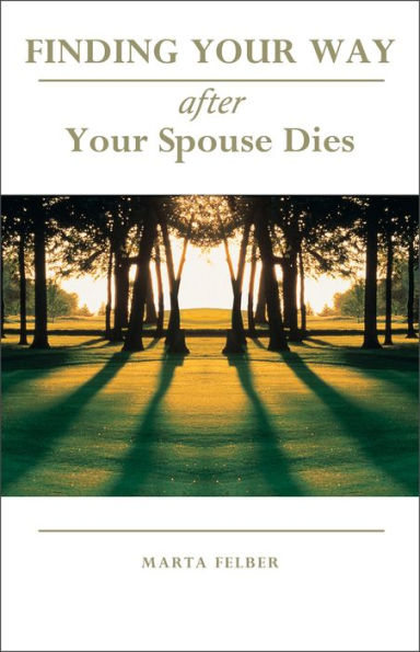 Finding Your Way After Your Spouse Dies