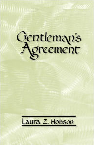 Title: Gentleman's Agreement, Author: Laura Z. Hobson