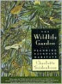 The Wildlife Garden: Planning Backyard Habitats