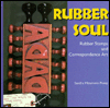 Rubber Soul: Rubber Stamps and Correspondence Art