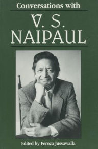 Title: Conversations with V. S. Naipaul / Edition 1, Author: Feroza Jussawalla