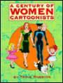 A Century of Women Cartoonists