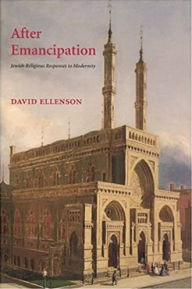 Title: After Emancipation: Jewish Religious Responses to Modernity, Author: David Ellenson