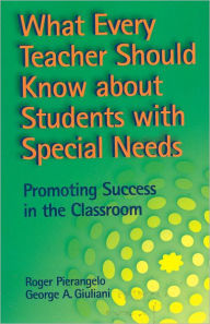 Title: What Every Teacher Should Know / Edition 1, Author: Roger Pierangelo