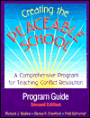 Creating the Peaceable School - Program Guide: A Comprehensive Program for Teaching Conflict Resolution