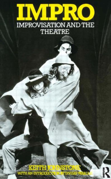 Impro for Storytellers (Faber Drama): Johnstone, Keith