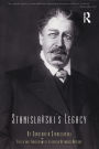 Stanislavski's Legacy / Edition 1