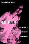 Gorilla Theater: A Practical Guide to Performing the New Outdoor Theater Anytime, Anywhere