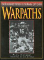 Warpaths: The Illustrated History of the Kansas City Chiefs