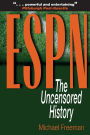 ESPN: The Uncensored History