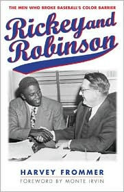 Rickey and Robinson: The Men who Broke Baseball's Color Barrier