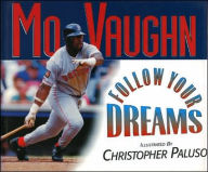 Title: Follow Your Dreams, Author: Mo Vaughn