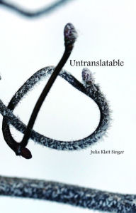 Title: Untranslatable, Author: Julia Klatt Singer