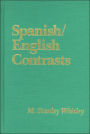 Spanish/English Contrasts: A Course in Spanish Linguistics (Romance Languages and Linguistics Series)