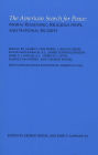 The American Search for Peace: Moral Reasoning, Religious Hope, and National Security