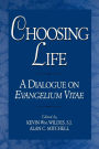 Choosing Life: A Dialogue on Evangelium Vitae