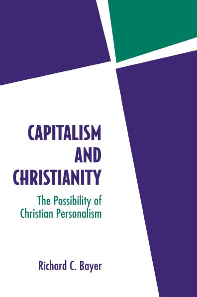 Capitalism and Christianity: The Possibility of Christian Personalism