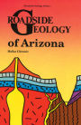 Roadside Geology of Arizona