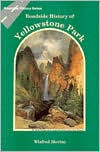 Roadside History of Yellowstone Park