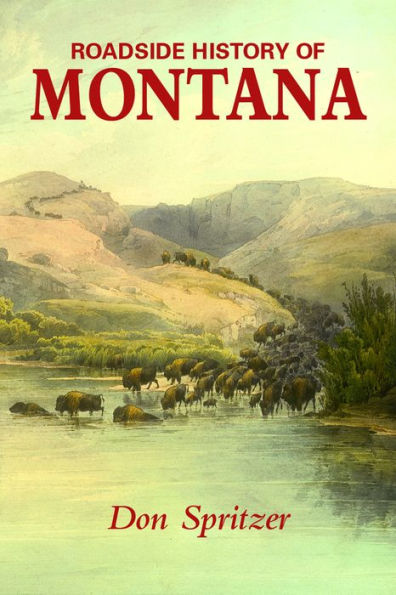 Roadside History of Montana