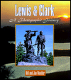 Lewis and Clark: A Photographic Journey