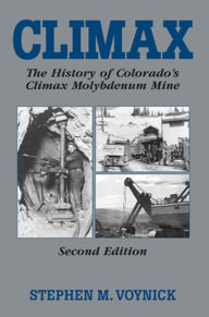 Title: Climax, Author: Stephen M. Voynick