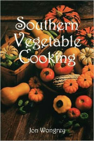 Southern Vegetable Cooking