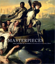 Title: Masterpieces: Great Paintings of the World in the Museum of Fine Arts, Boston, Author: Gilian Shallcross