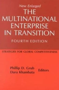 Title: The Multinational Enterprise in Transition: Strategies for Global Competitiveness, Author: Phillip Donald Grub
