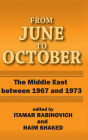 From June to October: The Middle East Between 1967 and 1973