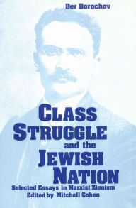 Title: Class Struggle and the Jewish Nation, Author: Ber Borochov