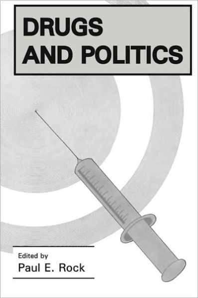 Drugs and Politics / Edition 1