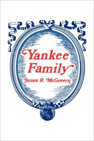 Title: Yankee Family, Author: James McGovern